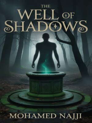cover image of The Well of Shadows